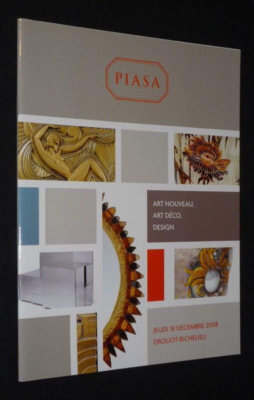 Piasa - Art nouveau, art déco, design (Drouot Richelieu, 18 décembre 2008)
