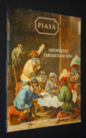 Piasa - Importants tableaux anciens (Drouot Richelieu, 27 juin 2008)