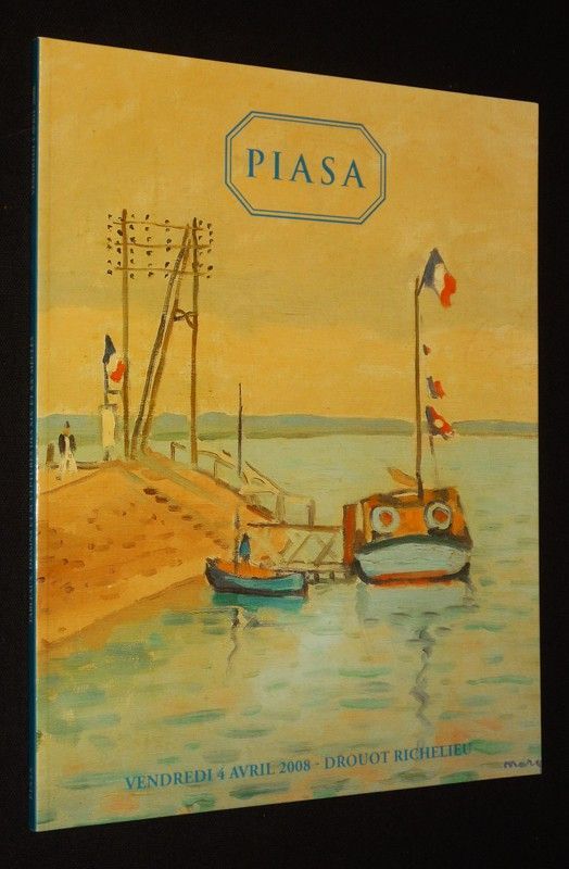 Piasa - Dessins, tableaux et sculptures des XIXe et XXe siècles (Drouot Richelieu, 4 avril 2008)