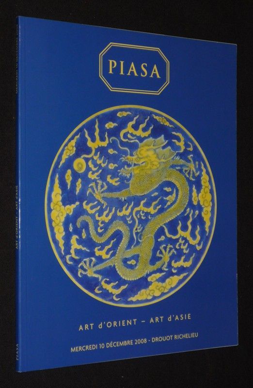 Piasa - Art d'Orient, Art d'Asie (Drouot Richelieu, 10 décembre 2008)
