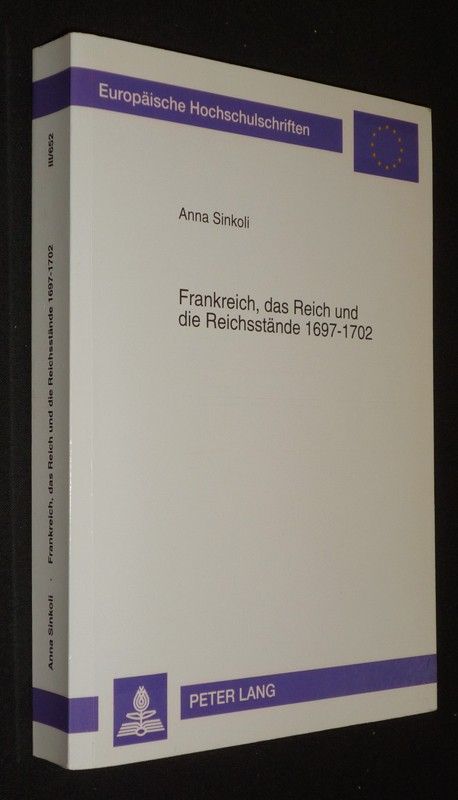 Frankreich, das Reich und die Reichsstände 1697-1702
