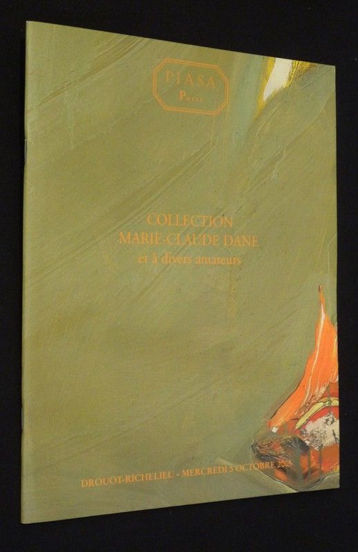 Piasa - Collection Marie-Claude Dane et à divers amateurs (Drouot-Richelieu, 5 octobre 2005)