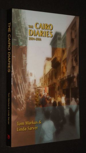 The Cairo Diaries, 2004-2006