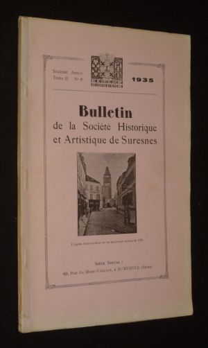 Bulletin de la Société Historique et Artistique de Suresnes (6e année, tome II, n°6, 1935)