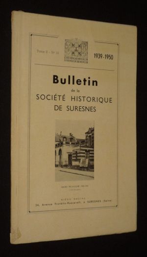 Bulletin de la Société Historique de Suresnes (Tome II, n°10, 1939-1950)