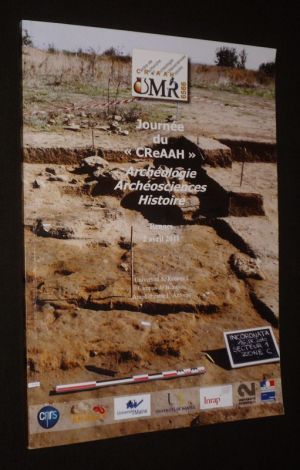 Journée du "CReAAH" : Archéologie, Archéosciences, Histoire (Rennes, 2 avril 2011)