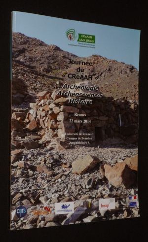 Journée du "CReAAH" : Archéologie, Archéosciences, Histoire (Rennes, 22 mars 2014)