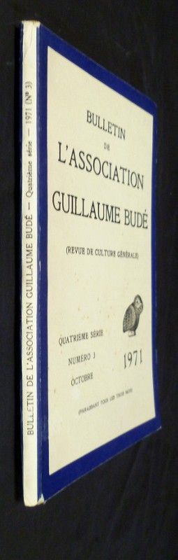 Bulletin de l'association Guillaume Budé (quatrième série, numéro 3, octobre 1971)
