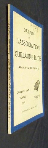 Bulletin de l'association Guillaume Budé (quatrième série, numéro 2, juin 1967)