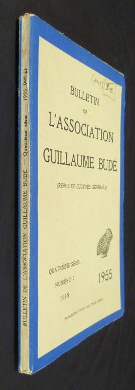 Bulletin de l'association Guillaume Budé (quatrième série, numéro 2, juin 1955)  