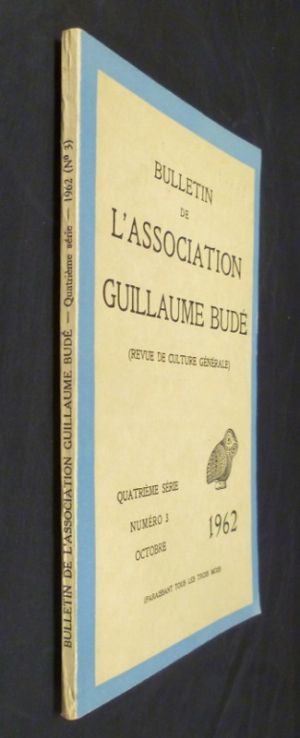Bulletin de l'association Guillaume Budé (quatrième série, numéro 3, octobre 1962)