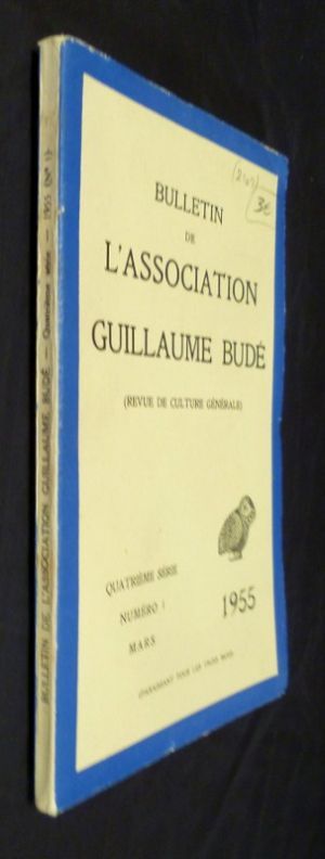 Bulletin de l'association Guillaume Budé (quatrième série, numéro 1, mars 1955)  