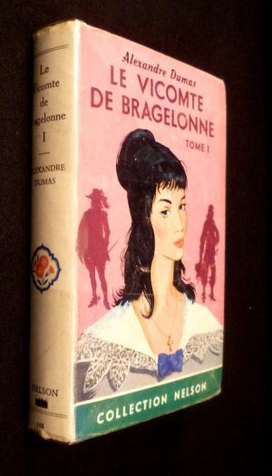 Le Vicomte de Bragelonne (tome I seul)