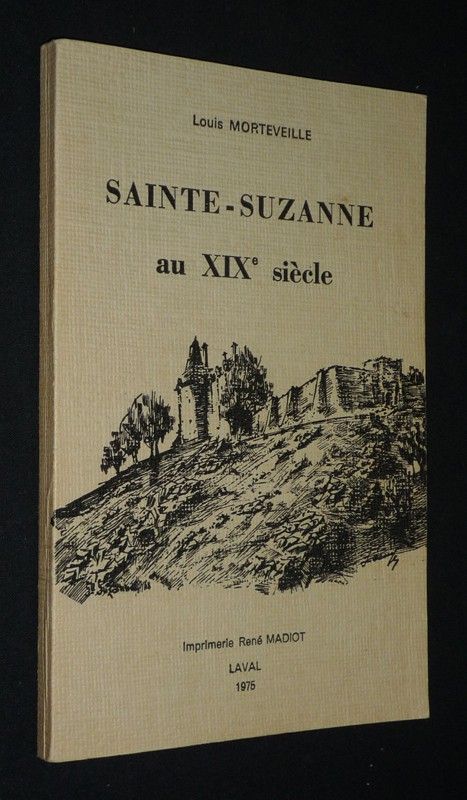 Sainte-Suzanne au XIXe siècle