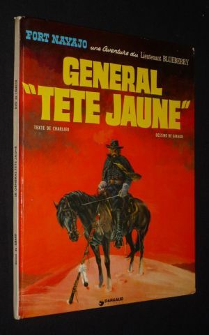 Blueberry, T10 : Général "Tête jaune"