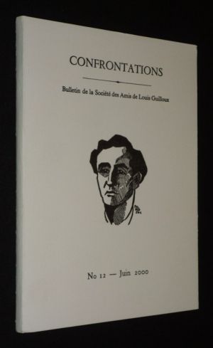 Confrontations. Bulletin de la Société des Amis de Louis Guilloux (n°12 - Juin 2000)