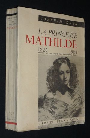 La Princesse Mathidle, 1820-1904