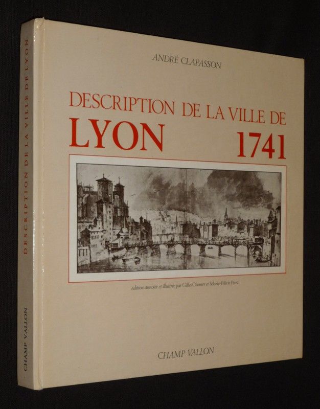 Description de la ville de Lyon, 1741