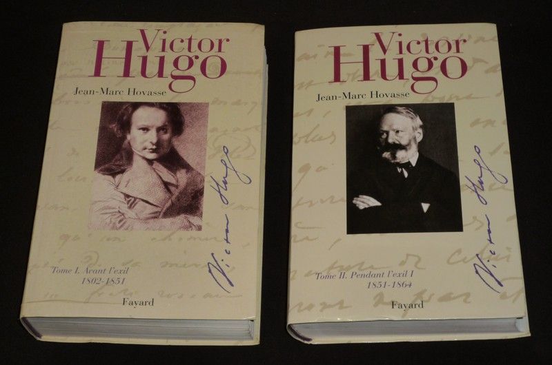 Victor Hugo. Tome 1 : Avant l'exil, 1802-1851 - Tome 2 : Pendant l'exil, T1, 1851-1864 (2 volumes)