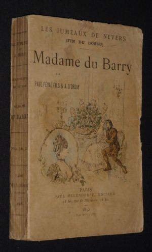 Le Jumeaux de Nevers : Madame du Barry