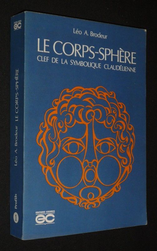 Le Corps-sphère, clef de la symbolique claudélienne