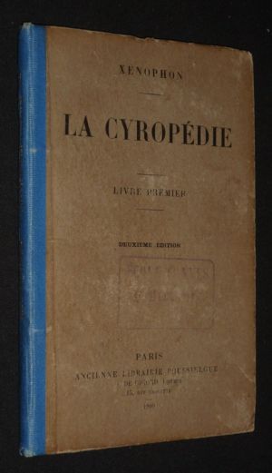 La Cyropédie, Livre premier, avec un commentaire à l'usage des classes par le R.P. Bruno Losschaert, S. J.