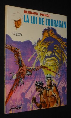 Bernard Prince, T6 : La Loi de l'ouragan (EO)