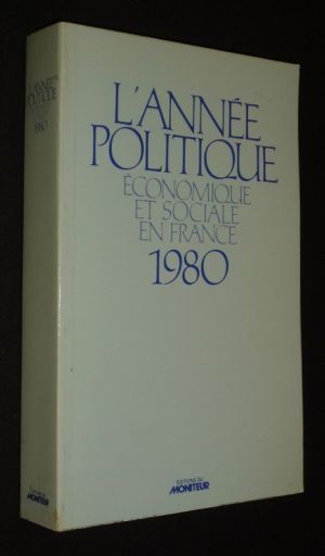 L'Année politique, économique, sociale et diplomatique en France, 1980