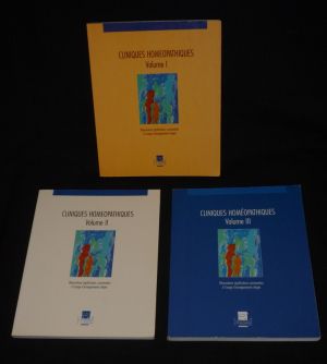 Cliniques homéopathiques : Observations significatives commentées à l'usage d'enseignements dirigés, Volumes 1 à 3 (3 volumes)