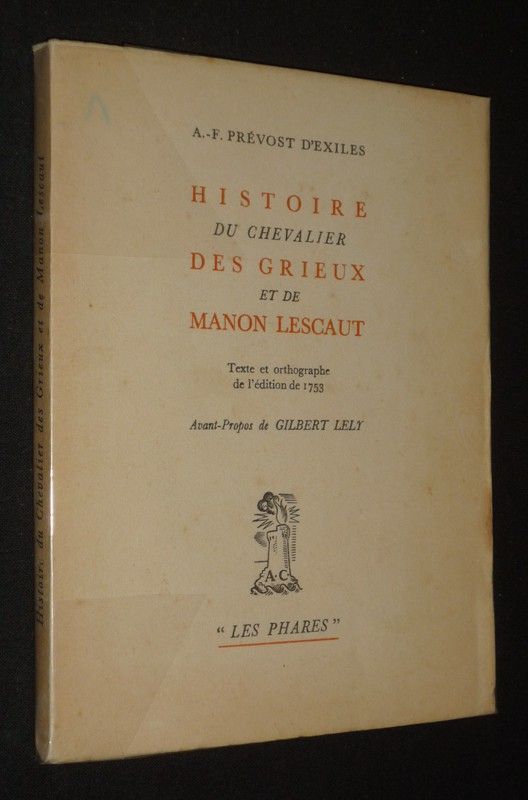 Histoire du Chevalier des Grieux et de Manon Lescaut