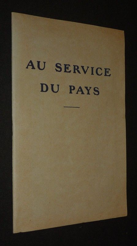 Au service du pays (plaquette électorale du Marquis de la Ferronays, 1932)