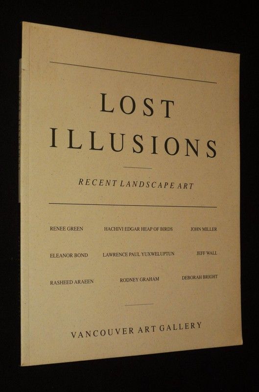 Lost Illusions : Recent Landscape Art