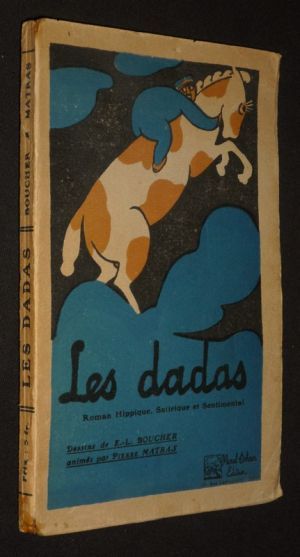 Les Dadas : Roman hippique, satirique et sentimental