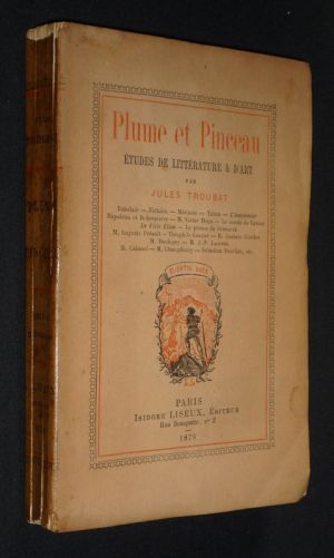 Plume et Pinceau : Etudes de littérature et d'art