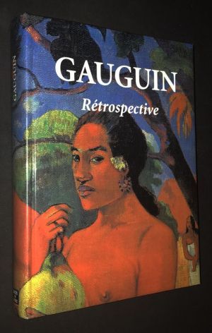 Gauguin : rétrospective