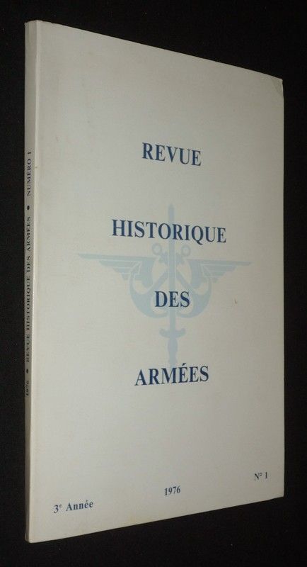 Revue historique des armées (3e année, 1976, n°1)