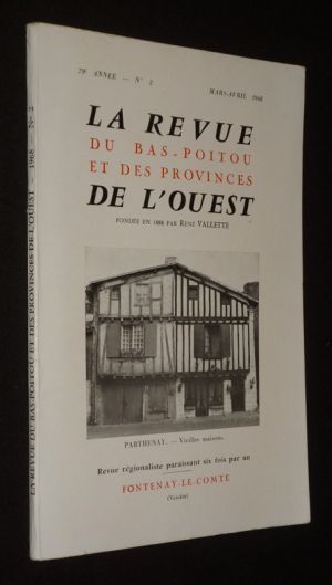 La Revue du Bas-Poitou et des provinces de l'Ouest (79e année - n°2, mars-avril 1968)