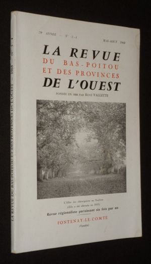 La Revue du Bas-Poitou et des provinces de l'Ouest (79e année - n°3-4, mai-août 1968)