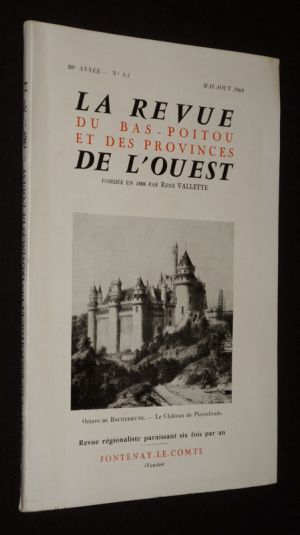 La Revue du Bas-Poitou et des provinces de l'Ouest (80e année - n°3-4, mai-août 1969)