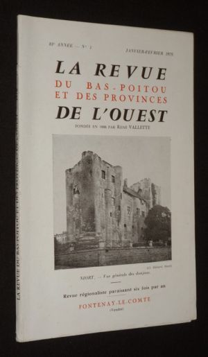 La Revue du Bas-Poitou et des provinces de l'Ouest (81e année - n°1, janvier-février 1970)