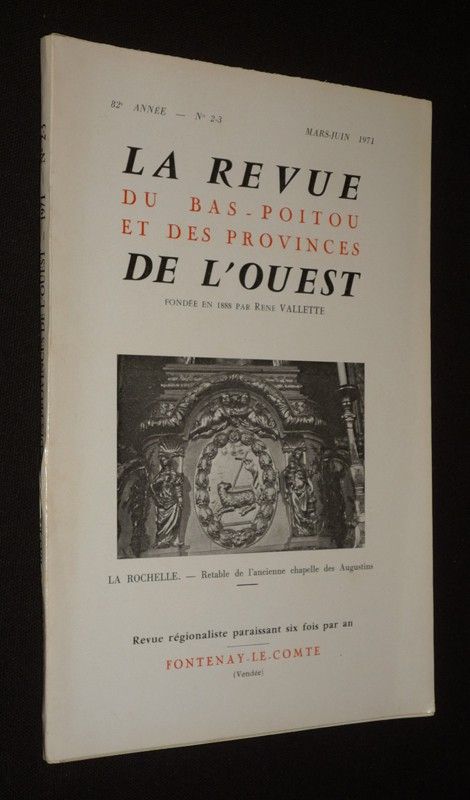 La Revue du Bas-Poitou et des provinces de l'Ouest (82e année - n°2-3, mars-juin 1971)