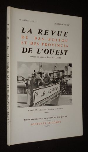 La Revue du Bas-Poitou et des provinces de l'Ouest (82e année - n°4, juillet-août 1971)