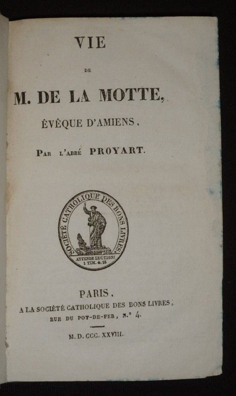 Vie de M. de la Motte, évêque d'Amiens