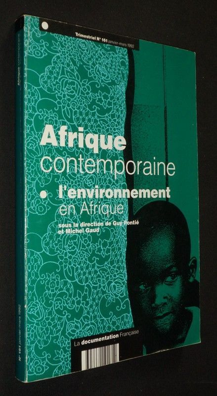 Afrique contemporaine (n°161, janvier-mars 1992) : L'Environnement en Afrique