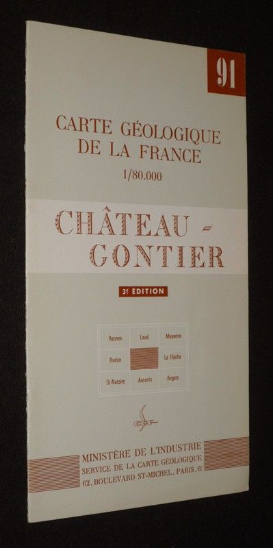 Carte géologique de la France 1/80.000 (n°91) : Château-Gontier, 3e édition : Notice explicative