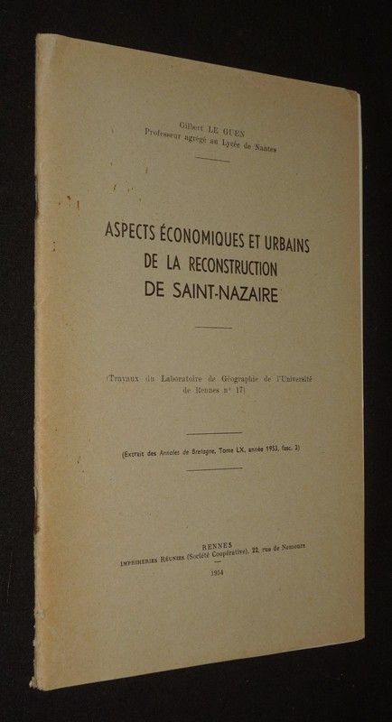 Aspects économiques et urbains de la reconstruction de Saint-Nazaire