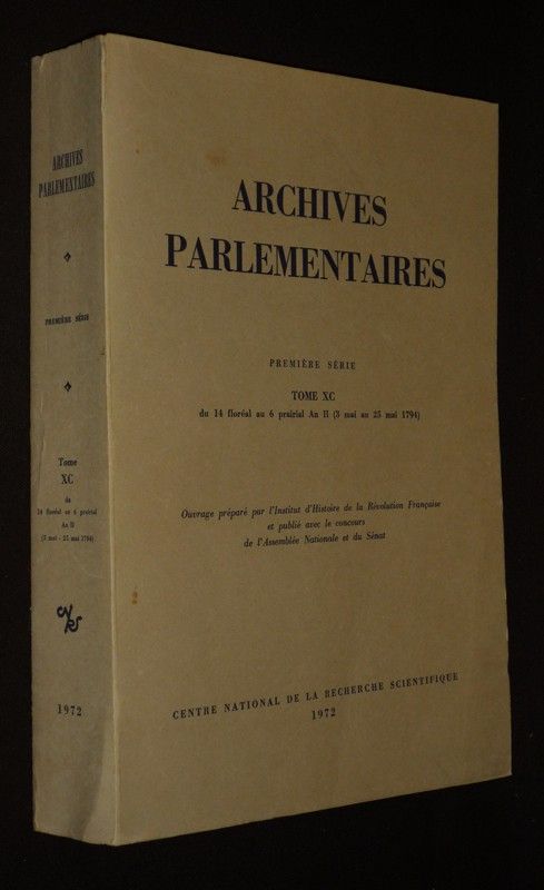 Archives parlementaires. Première série, Tome XC, du 14 floréal au 6 prairial An II (3 mai au 25 mai 1794)