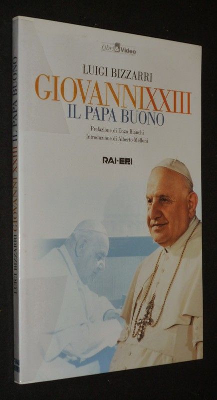 Giovanni XXIII : Il papa buono