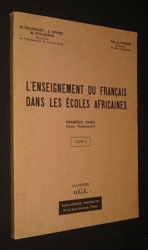 L'Enseignement du français dans les écoles africaines. Première année (Cours préparatoire)