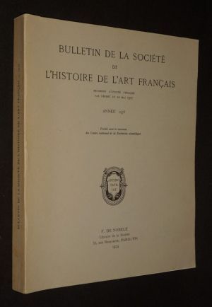 Bulletin de la Société de l'Histoire de l'Art français - Année 1973